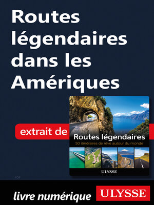 cover image of Routes légendaires dans les Amériques